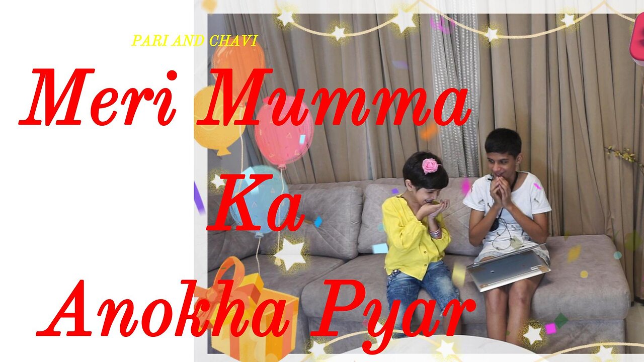 MERI MUMMA KA ANOKHA PYAR, STORY TELLING, MORAL, KIDS VIDEOS FOR KIDS, PARI KI MASTI, FUN VIDEOS