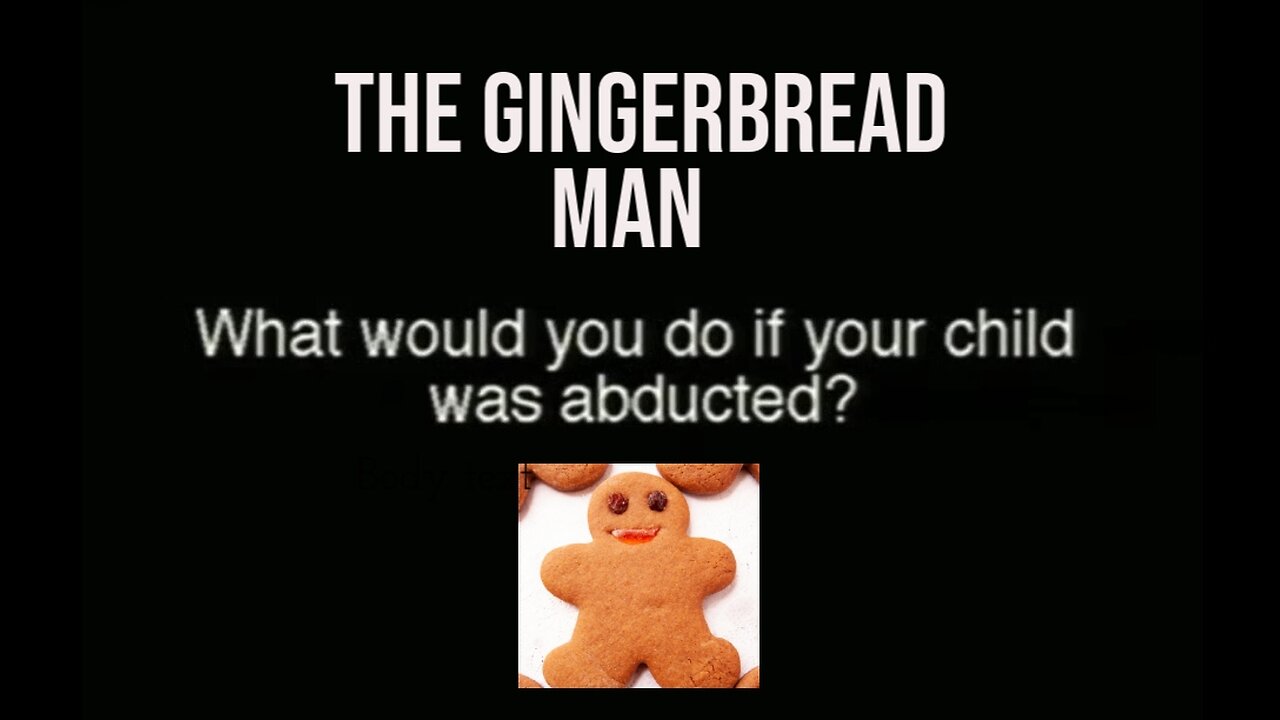 The Gingerbread Man