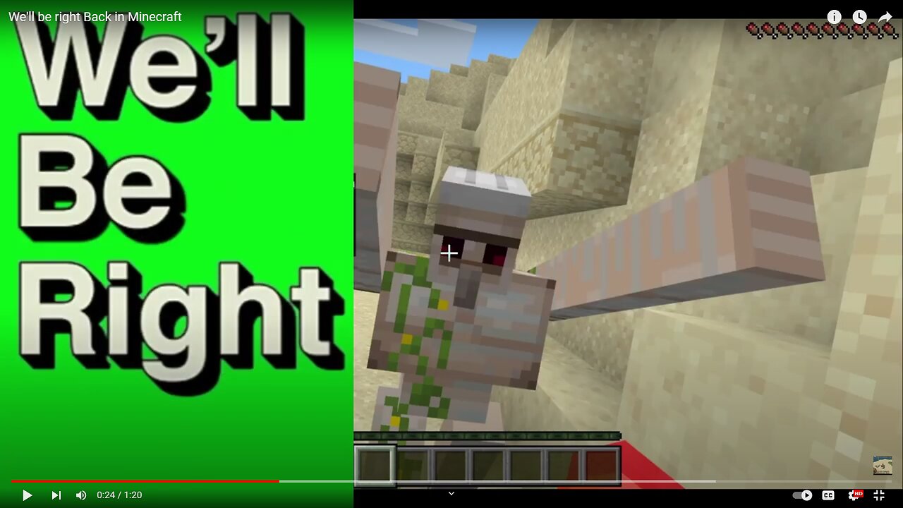 We'll Be Right Back! Minecraft Memes