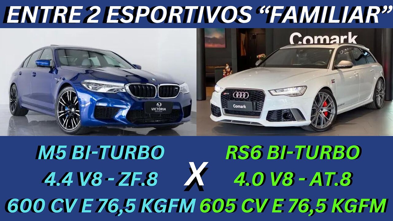 ENTRE 2 CARROS - BMW M5 X AUDI RS6 AVANT - POTÊNCIA E TORQUE PARA CHEGAR A 300 KM/H