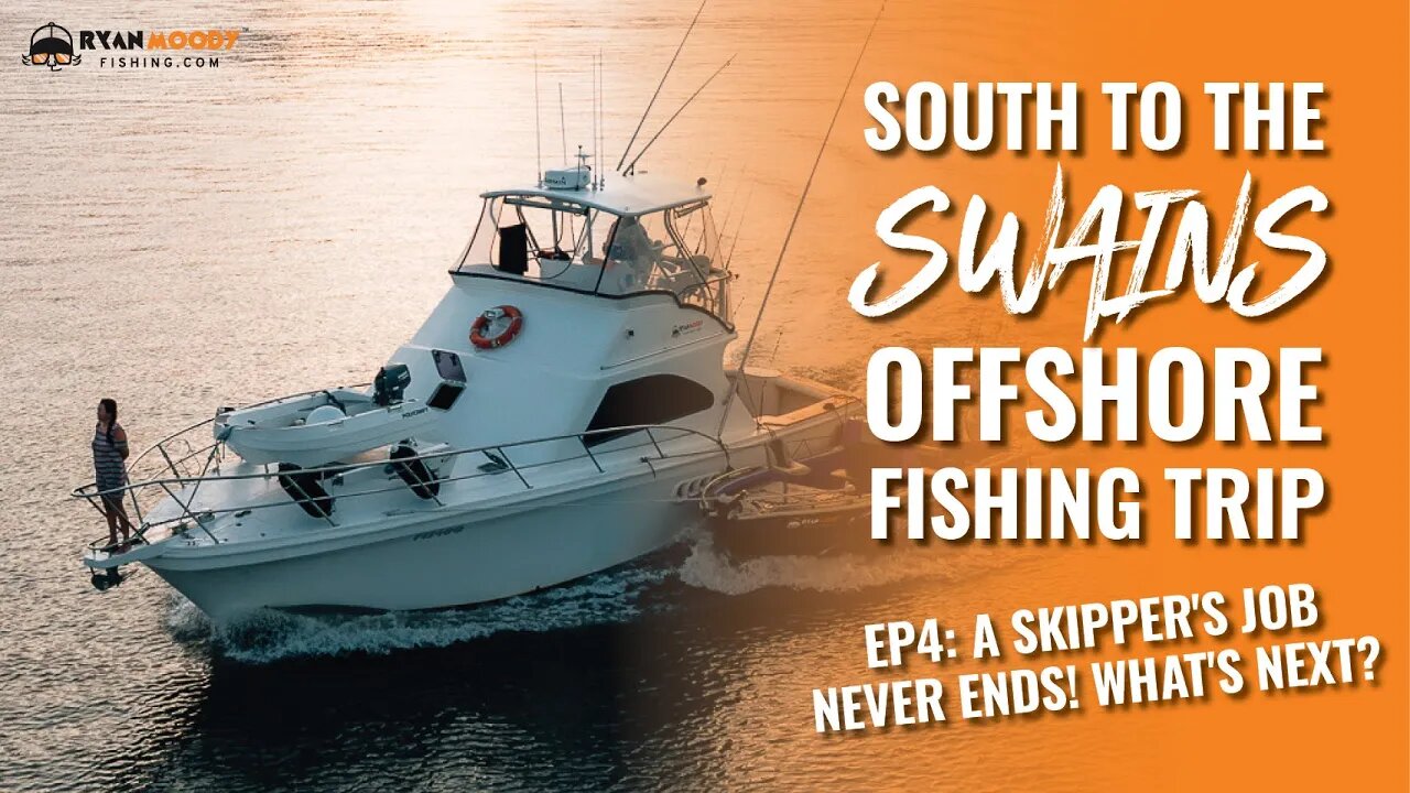 Ep. 4 A skipper's job never ends! Storms, breakdowns, what's next?