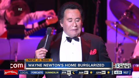 Wayne Newton's home burglarized Wednesday night