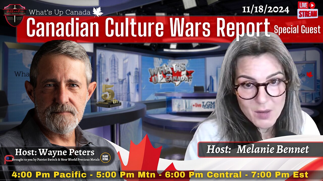 Canadian Culture Wars Report with Special Guest Melanie Bennet