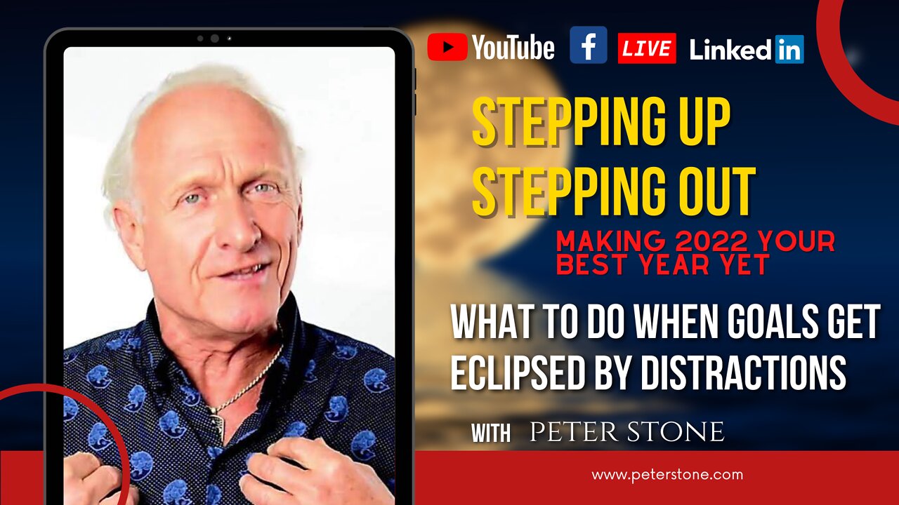 What To Do When Goals Get Eclipsed By Distractions