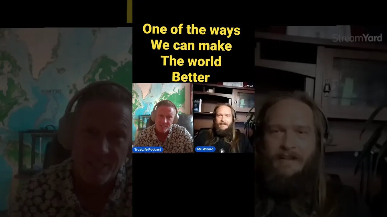 One of the ways we can make the world better…