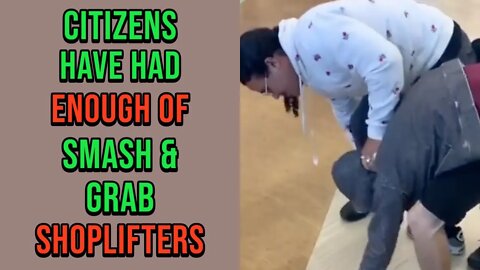 Citizens Have Finally Had Enough Of Smash & Grab Shoplifters