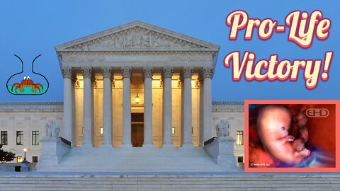 SCOTUS Overturns Roe v. Wade!