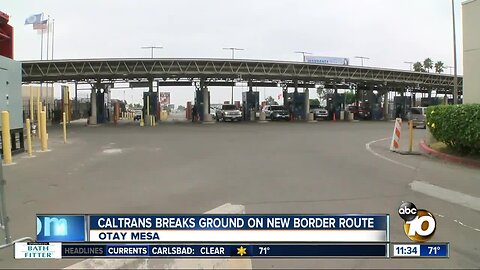 New border route to connect to upcoming Otay Mesa East Port of Entry