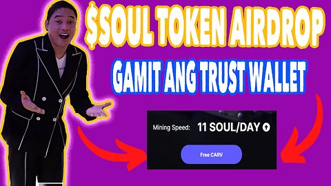 Claim Daily $SOUL TOKEN | Gamit ang Trust Wallet | Potential Airdrop possible my value soon.