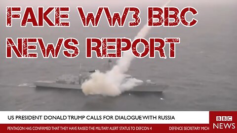 Fake WW3 BBC News Report (Ben Marking, standalone video, no watermark)