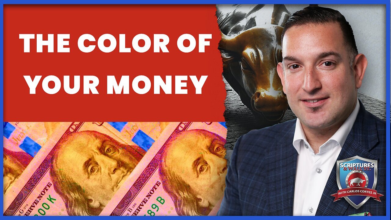 SCRIPTURES AND WALLSTREET - WHAT COLOR IS YOUR MONEY