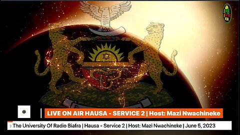 Welcome To The University Of Radio Biafra | Hausa - Service 2 | Host: Mazi Nwachineke | June 5, 2023