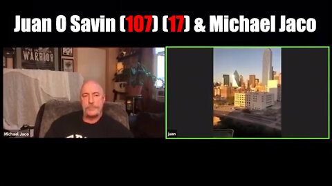 JUAN O SAVIN (107) (17) & Michael Jaco Latest Intel Drops