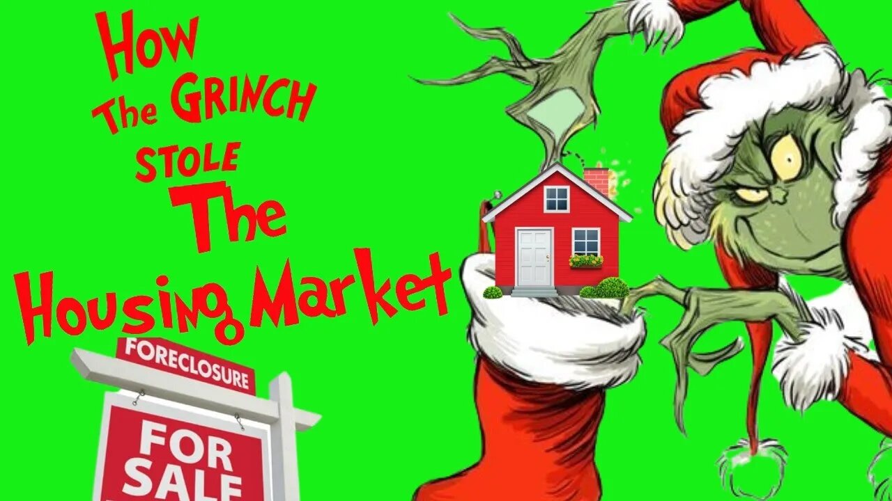 How The Grinch Stole The Housing Market In 2022 And What We Expect From The 2023