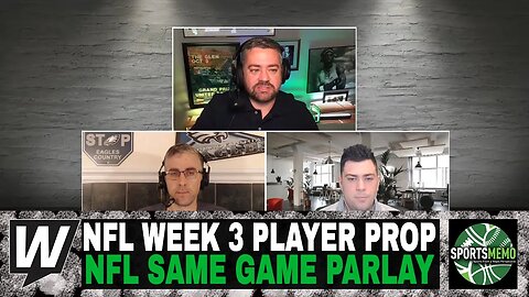 NFL Week 3 Player Props and Best Bets | NFL Same-Game Parlay | Prop It Up for September 23