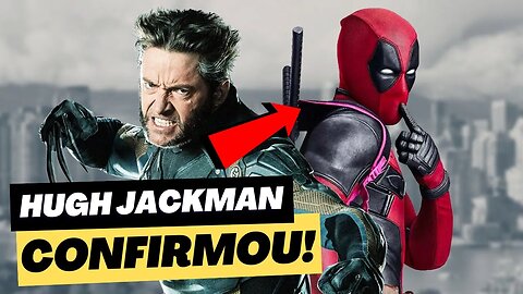 HUGH JACKMAN FALOU! LOGAN ESTÁ VIVO? QUANDO VAI SE PASSAR DEADPOOL 3?