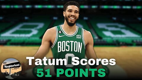 Jayson Tatum Scores 51 POINTS, Celtics SMASH The 76ers In Game 7 | The Neighborhood Podcast