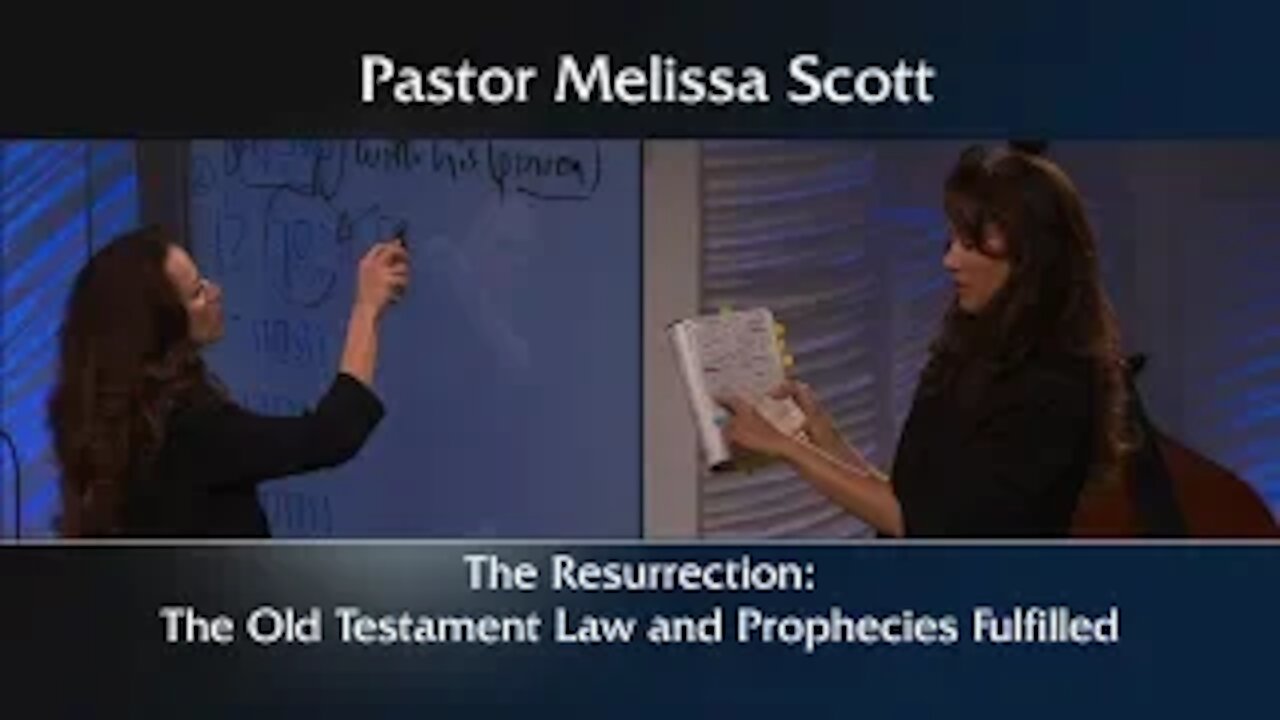 The Resurrection: The Old Testament Law and Prophecies Fulfilled