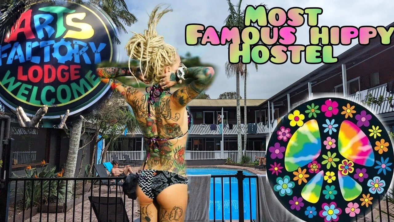 4k Inbetweeners Hostel, Arts factory Byron Bay!! biggest hippy hostel in the world 2023