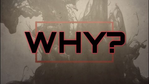 Why? Part 1: Why Follow God? (5/24/20)