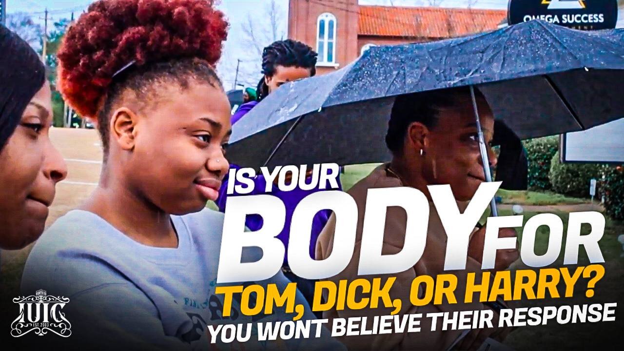 Is Your Body For Tom, Dick, Or Harry? (You Won’t Believe Their Response)