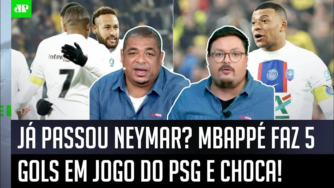 "É FATO! Com TODO RESPEITO ao Neymar, mas o Mbappé hoje..." Craque CHOCA com 5 GOLS em jogo do PSG!