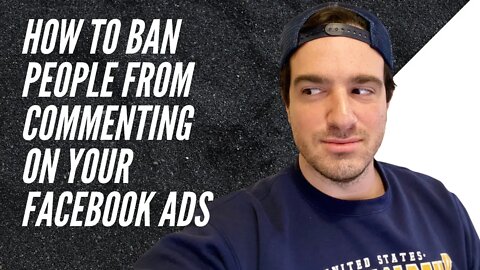 How to Ban People from Commenting on Your Facebook Ads