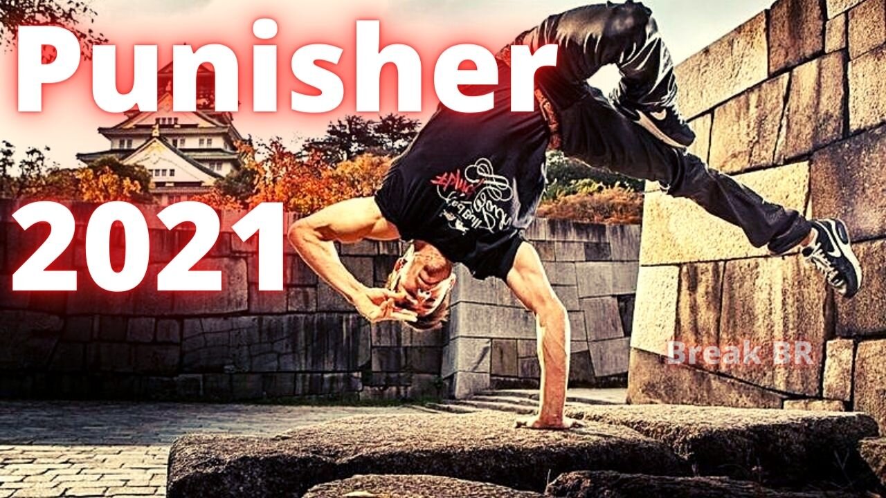 B-boy Punisher 2021