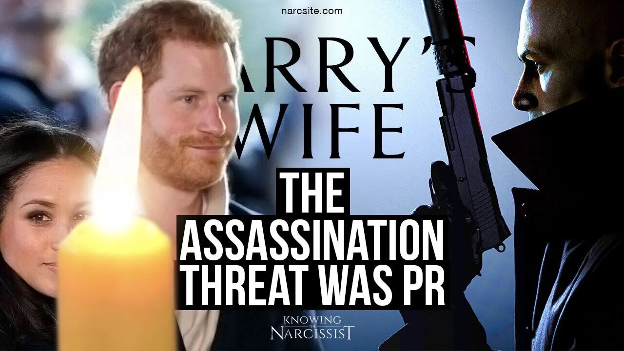 Harry´s Wife :The Assassination Threat Was PR ( Meghan Markle)