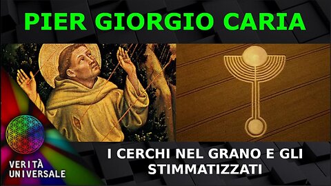 Pier Giorgio Caria - I cerchi nel grano e gli Stimmatizzati