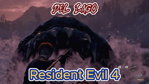 Matando o Chefão | Resident Evil 4 2023 | Del Lago