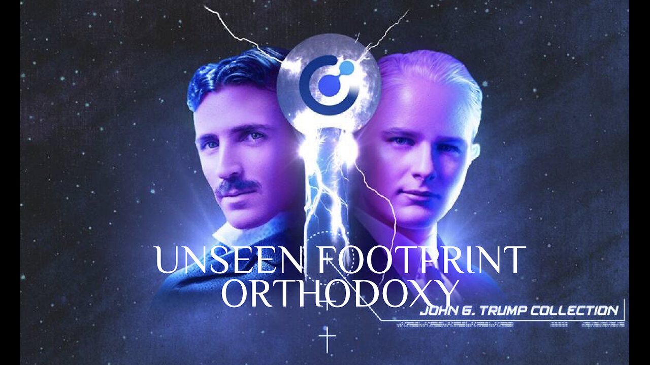 Unseen Footprint Orthodoxy