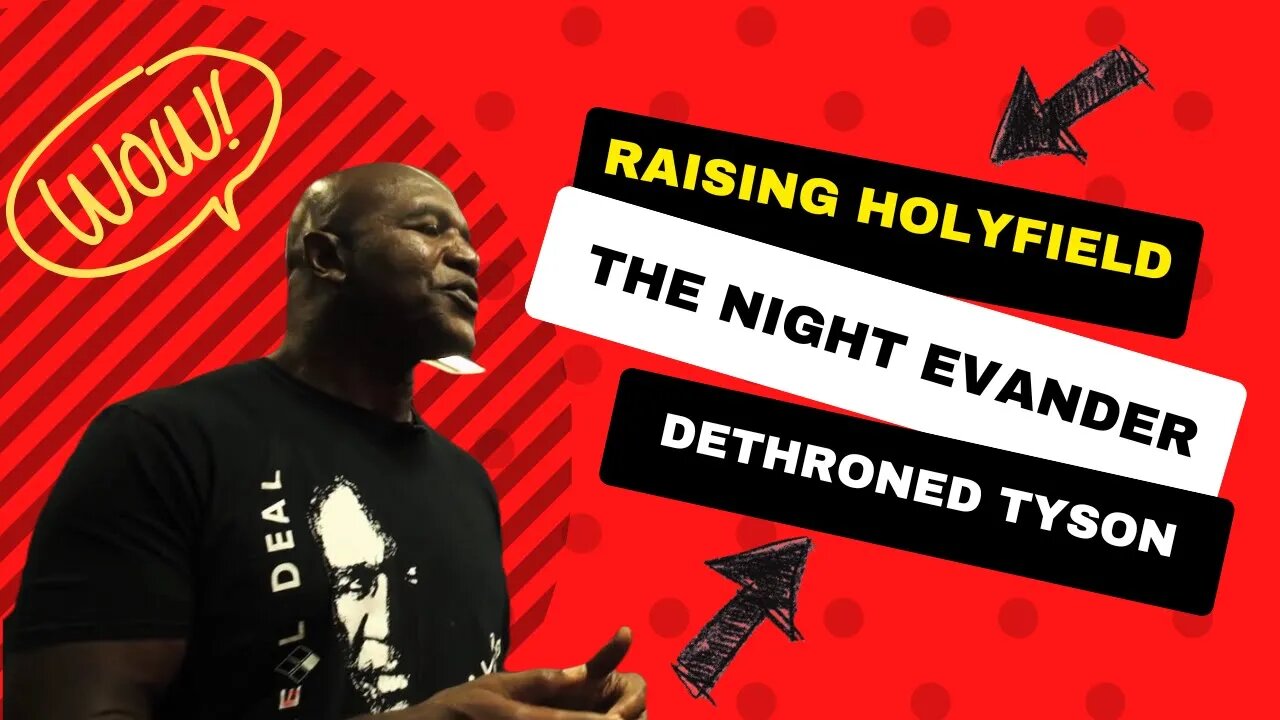 Raising Holyfield: The Night Evander Dethroned Tyson #boxing #tyson #holyfiled