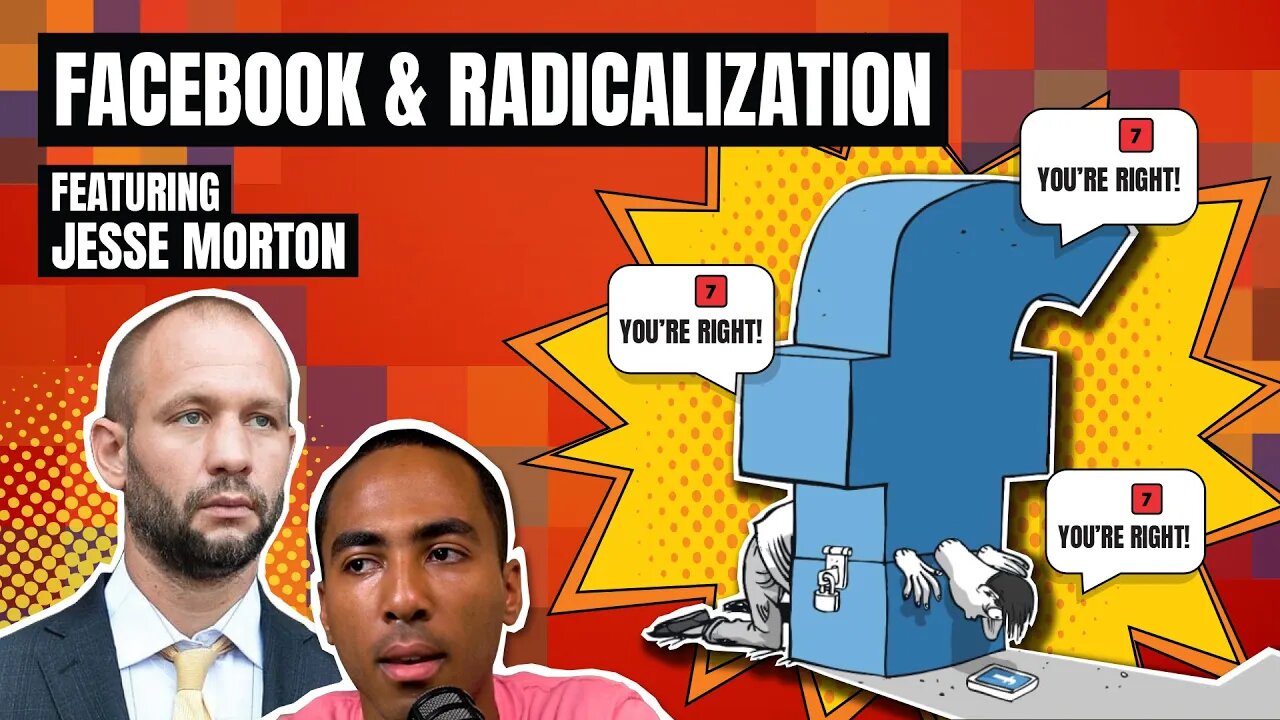 Facebook & Radicalization with Jesse Morton