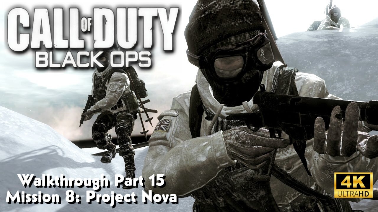 Call of Duty: Black Ops - Walkthrough Part 15 Mission 8 Project Nova Ultra Settings [4K UHD]