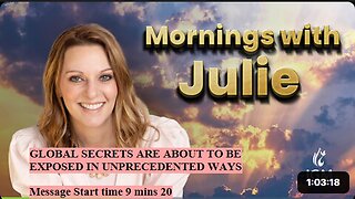 Julie Green subs GLOBAL SECRETS ARE ABOUT TO BE EXPOSED IN UNPRECEDENTED WAYS