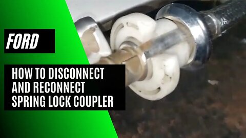 How To Disconnect A Ford Spring Lock Coupler