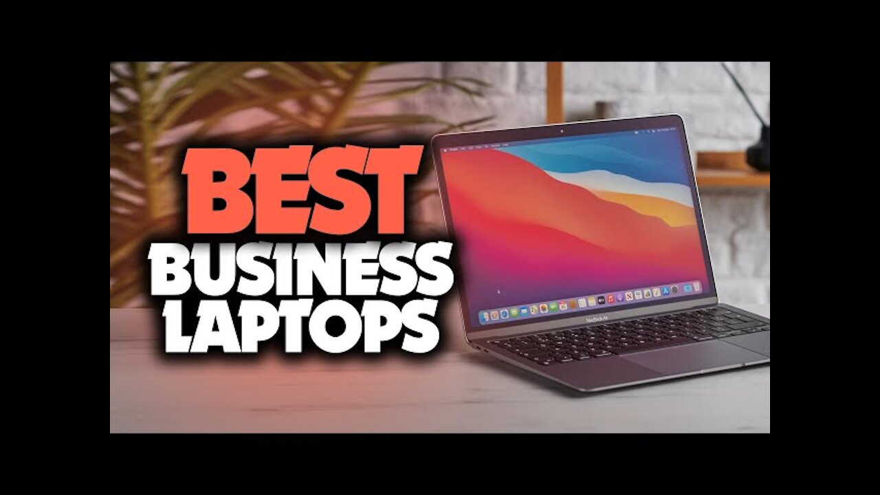 Top 5 best business laptops