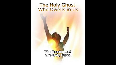 The Holy Ghost Who Dwells in Us. by W. H. Westcott. The Baptism of the Holy Ghost