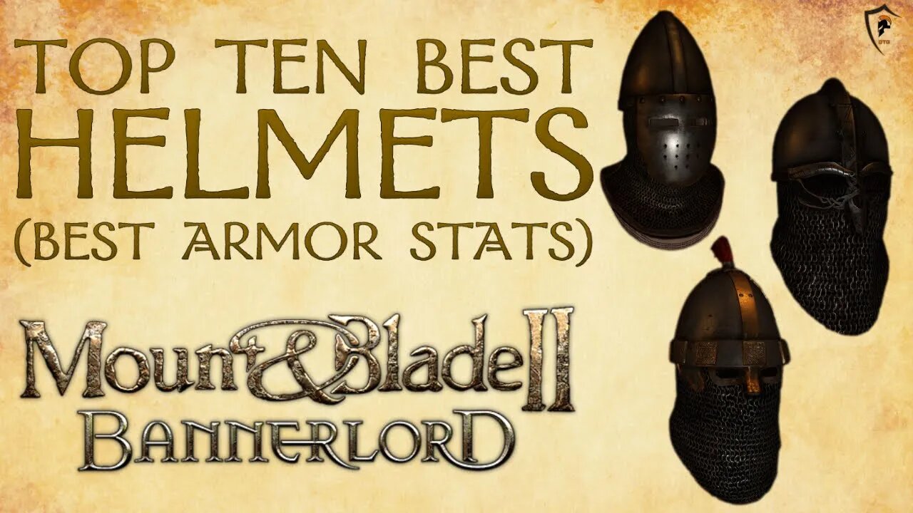 Mount & Blade Bannerlord - Top 10 Best Helmets 2022