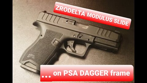 Zrodelta Modulus slide on Palmetto State Armory Dagger