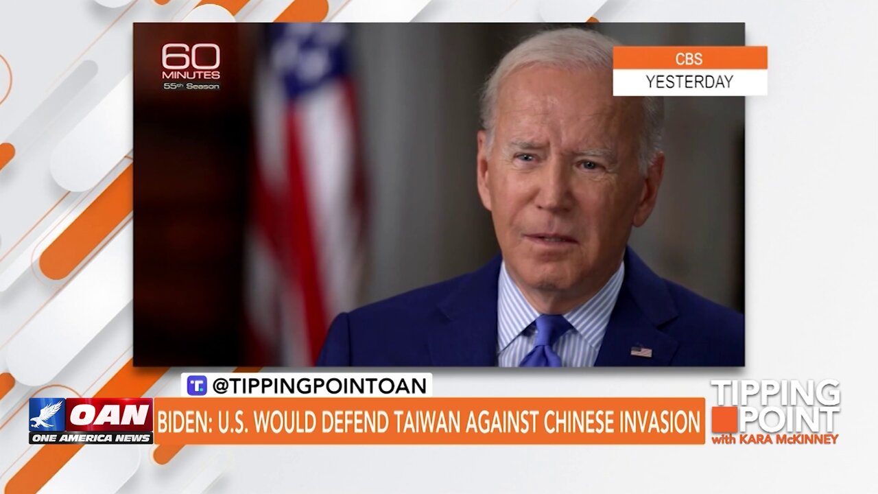 Tipping Point - Biden: U.S. Would Defend Taiwan Against Chinese Invasion