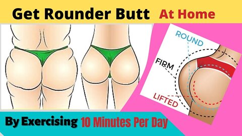 Get Rounder Butt At Home