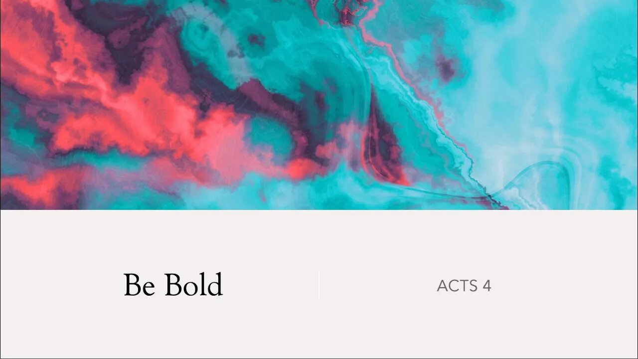 Be Bold | Acts 4 | Pastor Tyler Hamrick