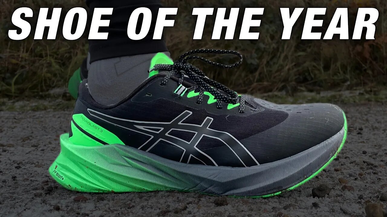 THE BEST RUNNING SHOE OF 2022 - ASICS NOVABLAST 3 REVIEW