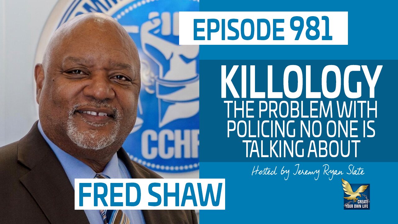 Killology: The Problem with Policing No One is Talking About with Rev. Fred Shaw