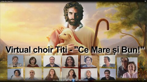 Virtual Choir Titi Ionescu -"Ce Mare si Bun"