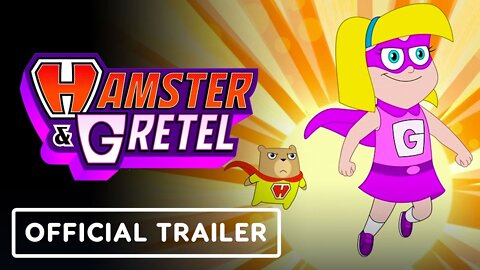 Hamster and Gretel: Season 1 - Official Trailer