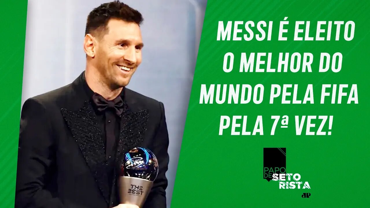 GÊNIO! Messi FAZ HISTÓRIA e É ELEITO o MELHOR JOGADOR DO MUNDO pela 7ª VEZ! | PAPO DE SETORISTA