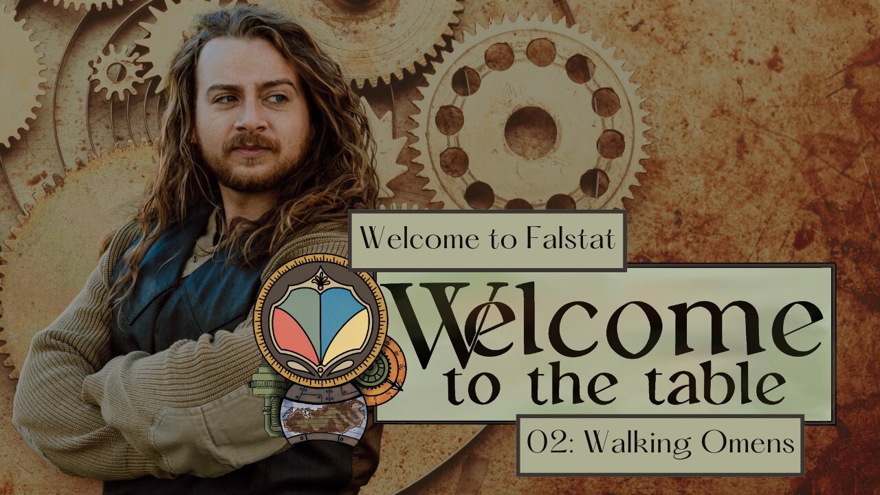 S1: Episode 2 - Welcome to Falstat: Walking Omens